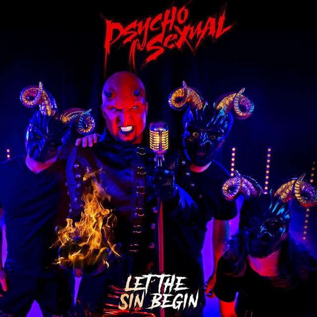 Psychosexual - Let the Sin Begin